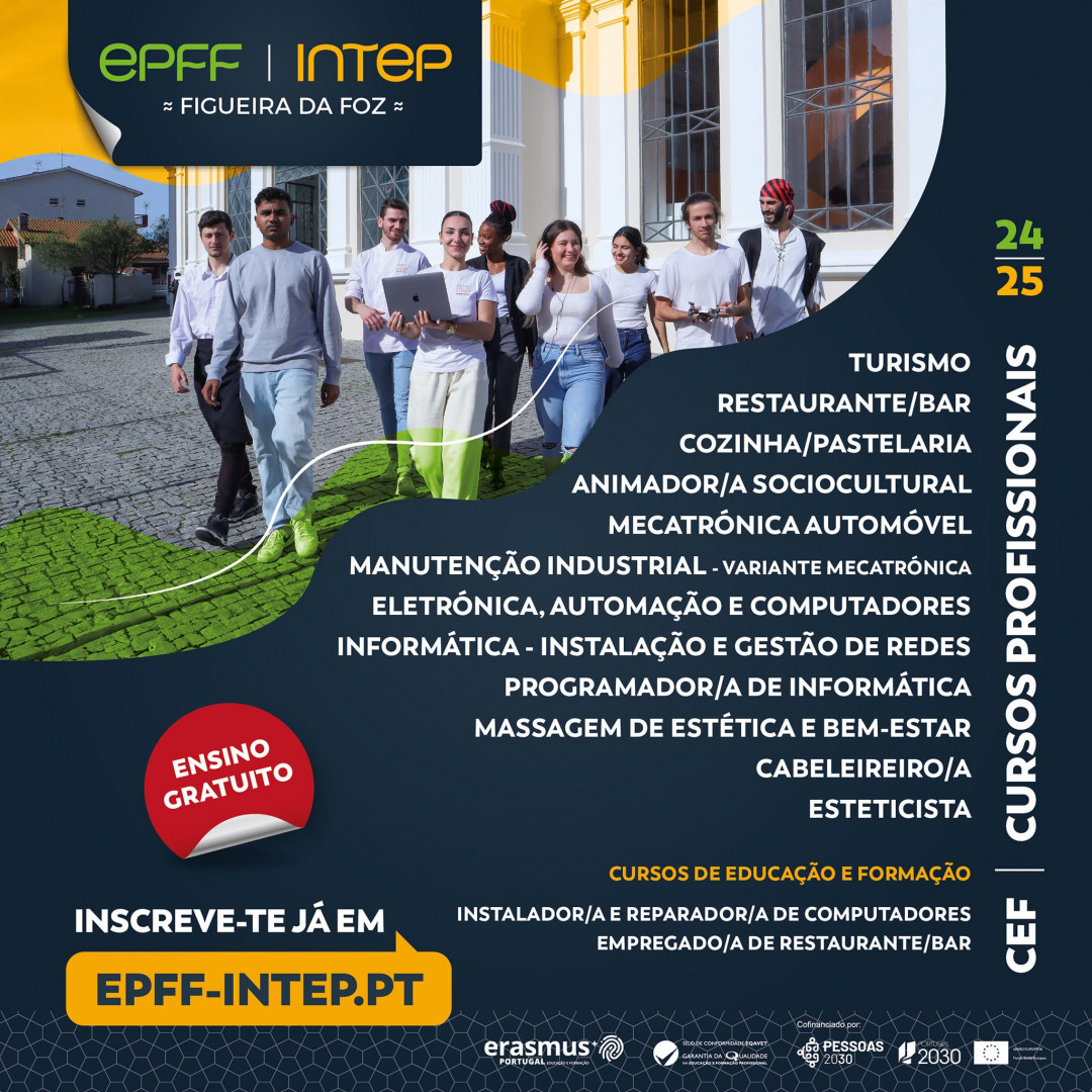 Oferta Formativa 2024-2025 da Escola Profissional da Figueira da Foz (EPFF-INTEP)